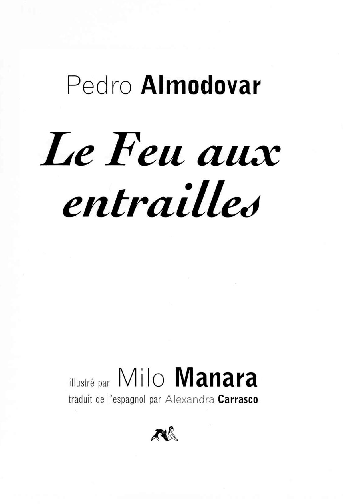 Read Milo Manara Pedro Almodovar Le Feu Aux Entrailles French