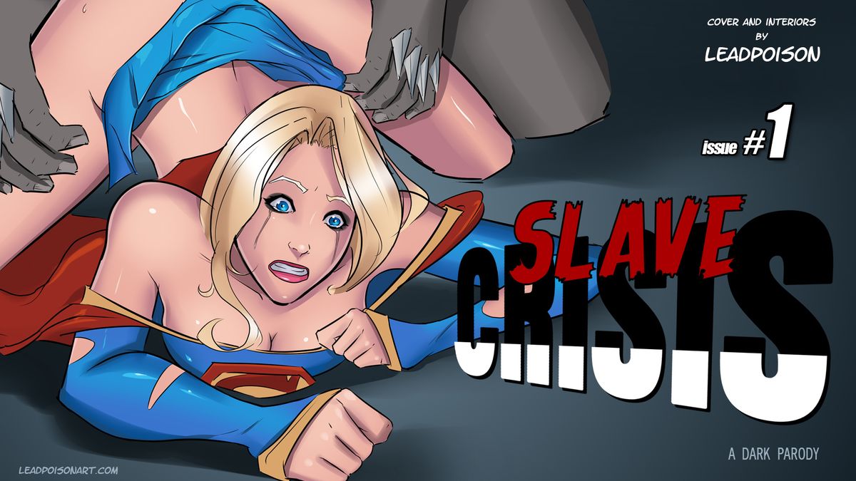 Leadpoison Slave Crisis 1 Superman 852436 0001