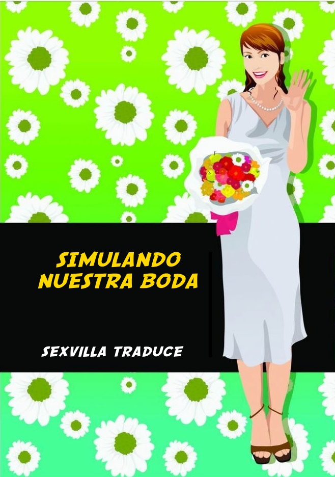SIMULANDO NUESTRA BODA Spanish Rewrite SEXVILLA 845779 0001