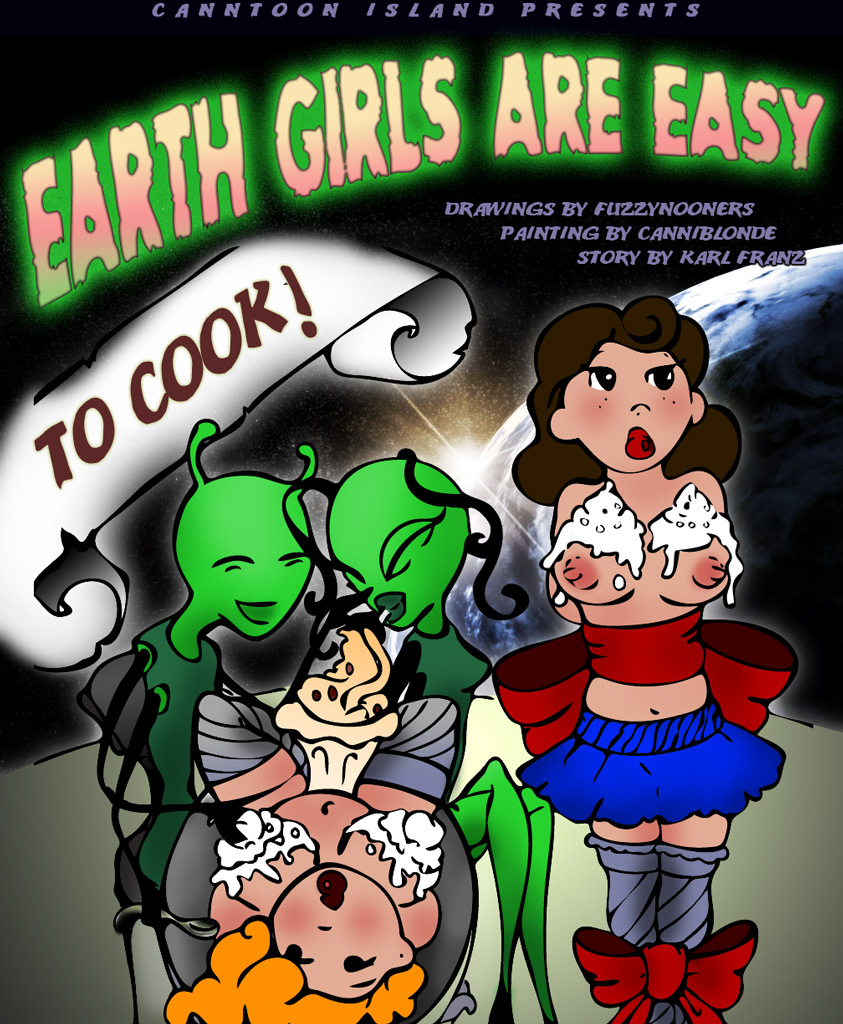 FuzzyNooners Earth Girls Are Easy To Cook 120437 0001