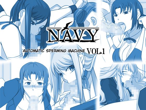 navy kishuu chokkou sakuseieki machine soushuuhen vol 1 automatic sperming m 00